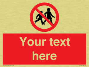 Custom No Children Sign